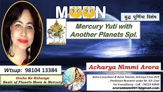 MERCURY SPL EFFECT WITH ANOTHER PLANETS CONJUNCTION BUDH PURNIMA SPL EPISODE