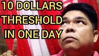 10 DOLLARS THRESHOLD IN ONE DAY