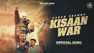 KISAAN WAR ( Official Song ) : Param Dhammu | Jashan Inder | New ...YouTube &middot; 5911 Records 30