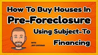 How To Buy A House In Pre-foreclosure Using Subject-To Financing and Avoid Costly Mistakes