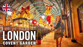 London Walking Tour 4K 🇬🇧 Covent Garden to Leicester Square