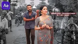 Highlight Any Charector in a video || Aftereffects Tutorial in Telugu || Nithish Fx