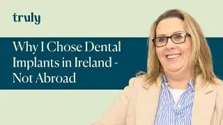 Why I Chose Dental Implants in Ireland - Not Abroad 🇮🇪