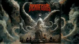 Death Gods - Funeral (Full Album)