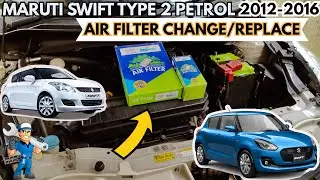 Maruti Swift Petrol Air Filter Change  2012&ndash;2016