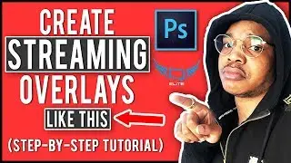 How To Create A Streaming Overlay For YouTube & Twitch - Photoshop CC Stream Overlay Tutorial