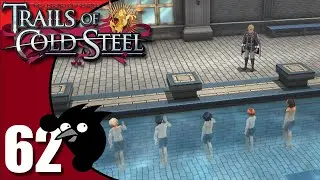 Let's play: Trails of Cold Steel: Ep62 - Training with Neithardt and the Old Schoolhouse [PC, Blind]