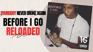 N̲B̲A̲ Y̲o̲u̲n̲g̲B̲o̲y̲ - B̲e̲f̲o̲r̲e̲ I̲ G̲o̲ (Reloaded) (Full Album)