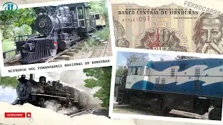 El ferrocarril nacional de honduras - Auge y Caída su historia
