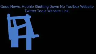 (No Toolbox Website) No Hoohle Website Fix Toolbox Twitter Tools Website
