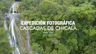 Expedici&oacute;n fotogr&aacute;fica - Cascadas de Chical&aacute; (Payand&eacute; - Tolima)
