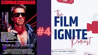 Film Ignite - Episode 4: The Terminator
