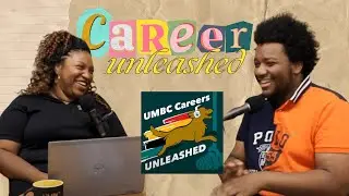 Beyond The Resume | UMBC Careers Unleashed Podcast Ep 1