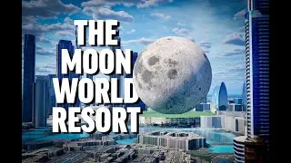 The Dubai Moon World Resort