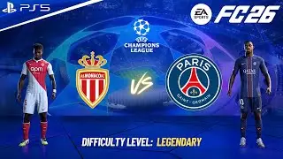 FC 26 - PSG VS AS MONACO FULL MATCH | CHAMPIONS LEAGUE 25/26 | 4K60