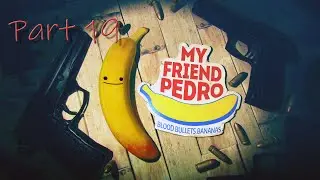 My Friend Pedro - Part 19 - Pedro's World Level 2