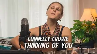 Connelly Crowe - Thinking Of You