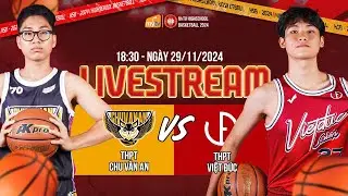 LIVESTREAM MyTV HSB 2024: THPT CHU VĂN AN - THPT VIỆT ĐỨC