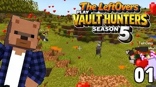 The Season Of Love Has Started - Leftovers play Vault Hunters 1.18 - Ep1