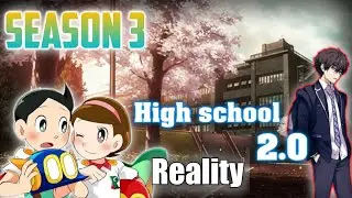 🥀perman high school love story :Reality ||season 3 ||fan made story ||Allinoneanime