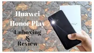 Huawei Honor play review - A True Competitor?