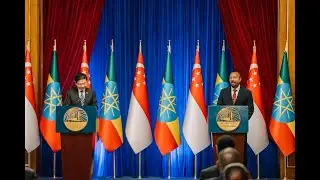 Singapore, Ethiopia Forge Stronger Ties,
