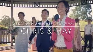 Wedding Highlights - Chris & May @ Swan Valley