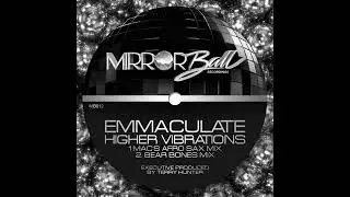 Higher Vibrations (Mac's Afro Sax Mix) &middot; Emmaculate