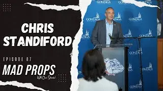 Gonzaga Athletic Director, Chris Standiford | Mad Props