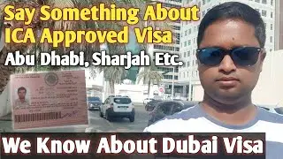 UAE Travel | Something Say About ICA Approved Visa | Abu Dhabi Sharja | Live Talk Dubai
