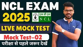 NCL CBT 2025 LIVE Mock Test | Real-Time Paper Solution with Explanation 🔴