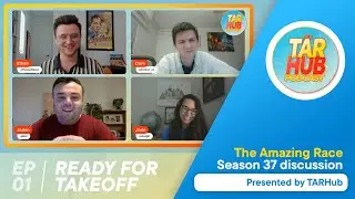 Ready For Takeoff! ✈ The Amazing Race Season 37 discussion | The TARHub Podcast Ep. 1