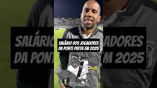 Sal&aacute;rio dos jogadores da Ponte Preta em 2025! #futebol #pontepreta #brasileirao #seriec