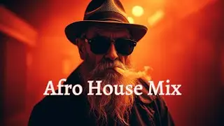 AFRO HOUSE Sunset Mix |  Deep house Vibes