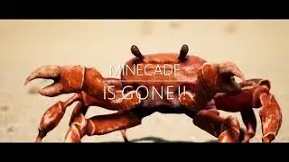 MINECADE IS GONE