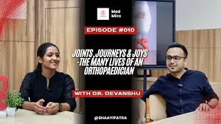 Joints, Journeys & Joys: The Many Lives of an Orthopaedician