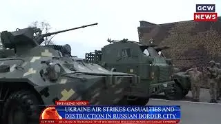 Ukraine Air Strikes: Casualties and Destruction in Russian Border !!