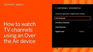 VIZIO Support Series: How to Watch TV Channels Using an Over the Air (OTA) Device