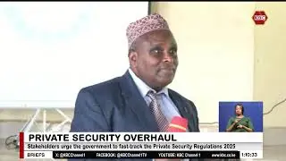 Stakeholders urge government to fast-track the Private Security Regulations 2025