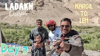 Ladakh Dairies  - Day 3