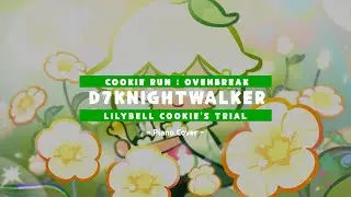 Cookie Run : Ovenbreak - Lilybell Cookie's Trial Theme (Piano Cover)
