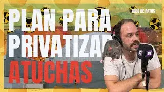 MILEI QUIERE VENDER LAS CENTRALES NUCLEARES: ¿FIN DE LA SOBERANÍA ENERGÉTICA? | NIDO DE RATAS
