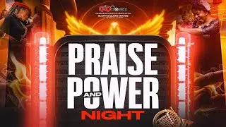 Praise & Power Night || Friday, 28th November, 2025
