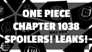 One Piece Chapter 1038 SPOILERS/LEAKS [Manga]