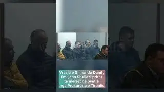 Vrasja e Gilmando Danit, Emiljano Shullazi pritet t&euml; merret n&euml; pyetje