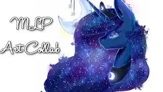 MLP Speedpaint | Luna | Collab with Dess~