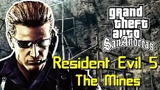 GTA SA Resident Evil 5 - The Mines ( Original map ) - Wesker STARS