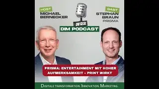 #22 &ndash; Prisma: Entertainment mit hoher Aufmerksamkeit &ndash; Print wirkt