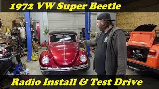 1972 VW Super Beetle Radio Install And Test Drive