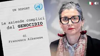Le aziende complici del genocidio a Gaza: il rapporto di Francesca Albanese